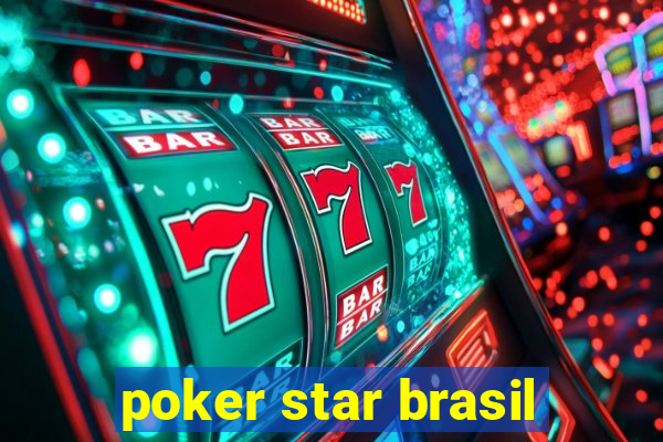 poker star brasil